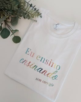 T-shirt Eu ensino ensinando